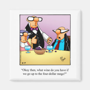 Hilarious Wine Humour Refrigerator Magnet