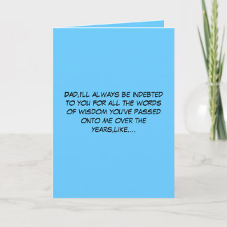 Hilarious words of wisdom Father's Day Card