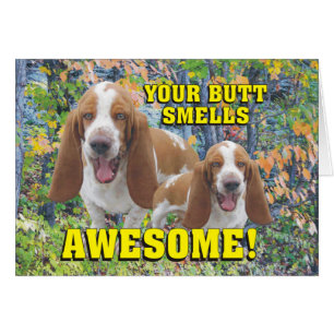 Hilarious Your Butt Smells Awesome Laughing Dogs