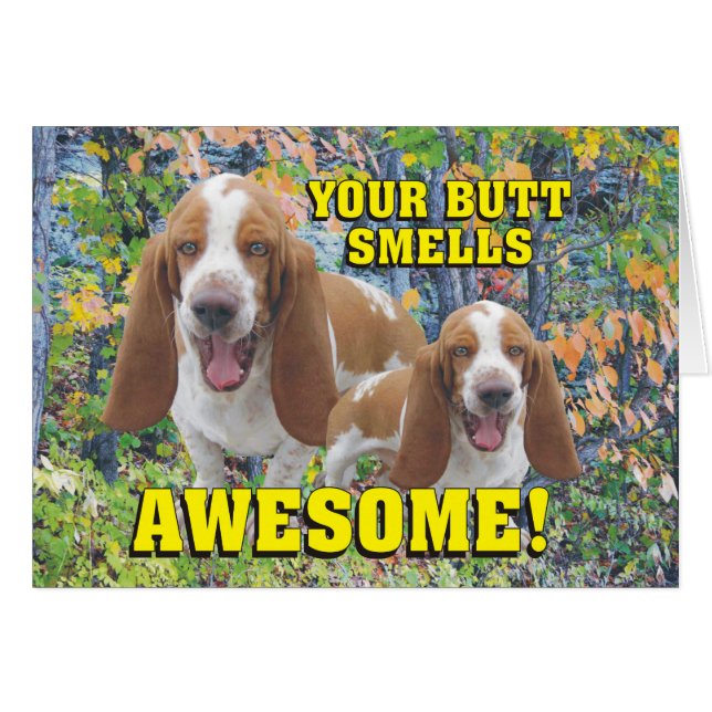 Hilarious Your Butt Smells Awesome Laughing Dogs (Front Horizontal)