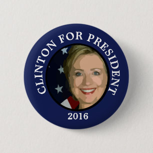 Hilary Clinton For President 2016 Button