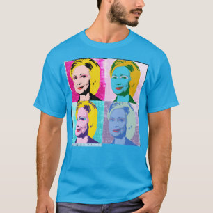 hillary 2016 pop art - - T-Shirt