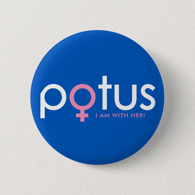 Hillary Clinton 2016 - POTUS #iamwither 6 Cm Round Badge (Front)