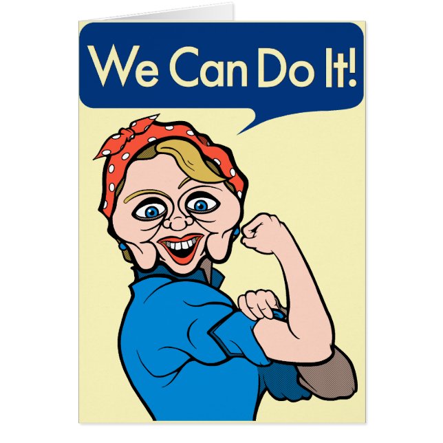 Hillary Clinton as Rosie the Riveter (Front)
