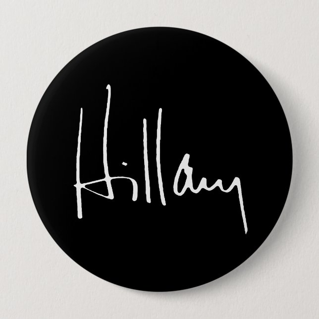 HILLARY CLINTON AUTOGRAPH -.png 10 Cm Round Badge (Front)