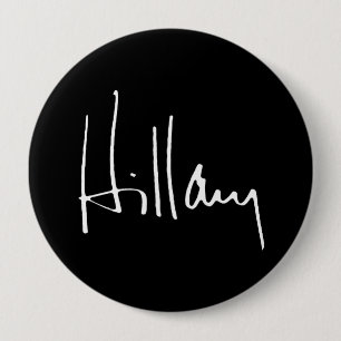 HILLARY CLINTON AUTOGRAPH -.png 10 Cm Round Badge