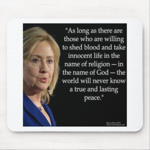 Hillary Clinton Blood Religion Quote Mouse Pad