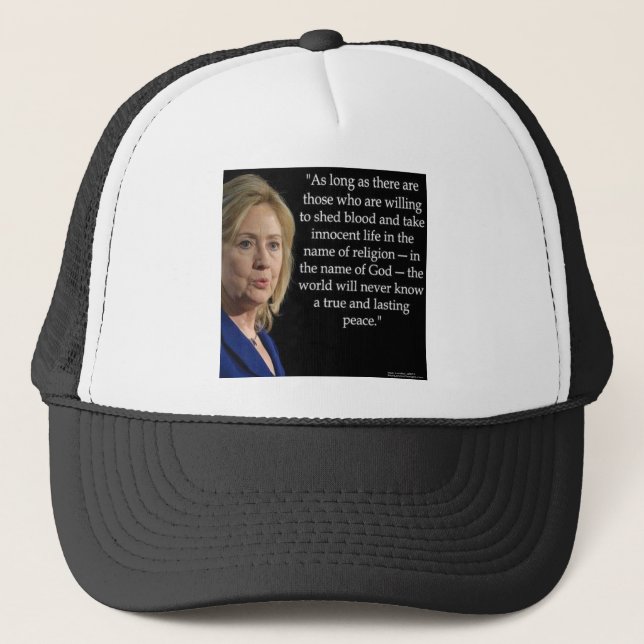 Hillary Clinton Blood Religion Quote Trucker Hat (Front)