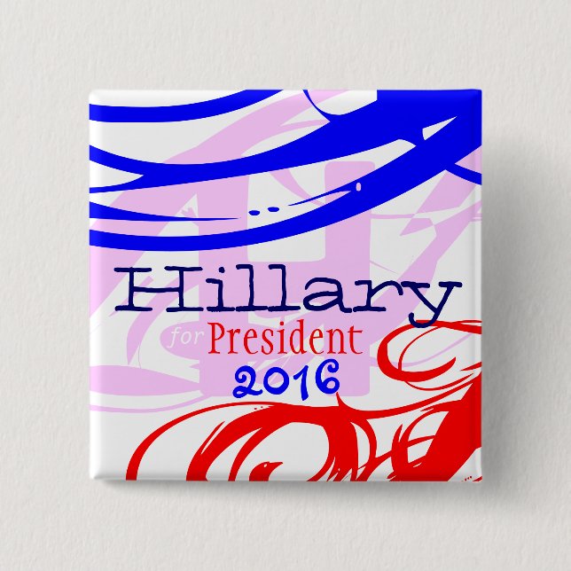 Hillary Clinton for President 2016 Pinback Buttons (Front)