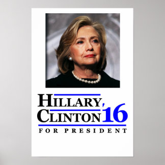 Hillary Clinton for President 2016 poster. Poster