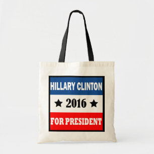 Hillary Clinton For President 2016 Tote Bag