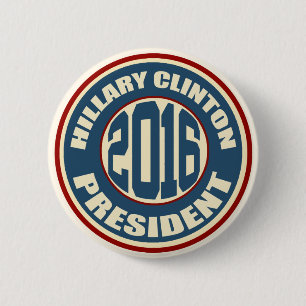 Hillary Clinton for President in 2016 6 Cm Round Badge