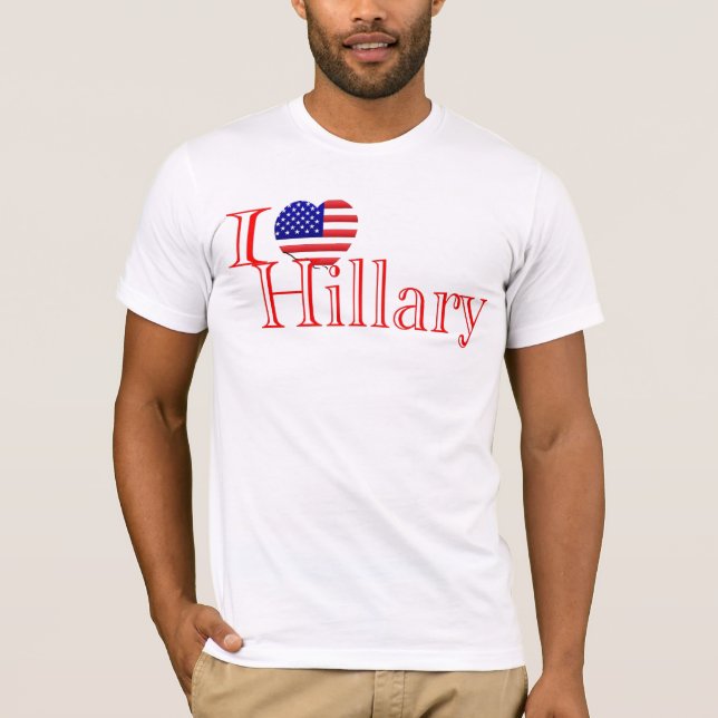Hillary Clinton I Love Hillary T-Shirt (Front)