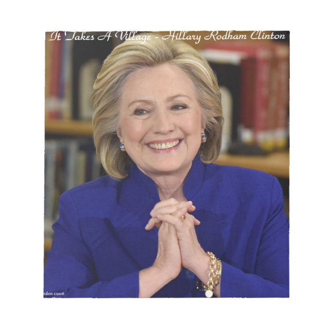 Hillary Clinton It Takes A Village Gift Notepad (Front)