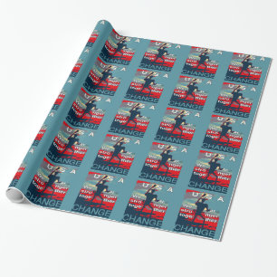 Hillary Clinton latest campaign slogan for 2016 Wrapping Paper