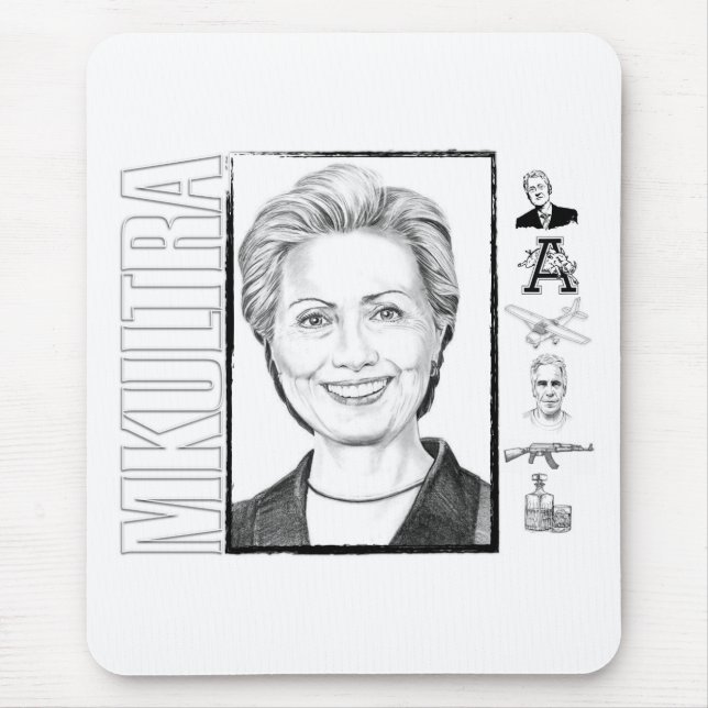 Hillary Clinton MKULTRA Mousepad (Front)