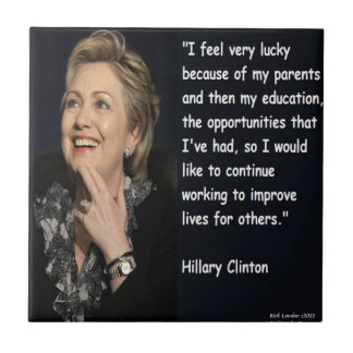 Hillary Clinton "My Parents & Education" Quote Tile
