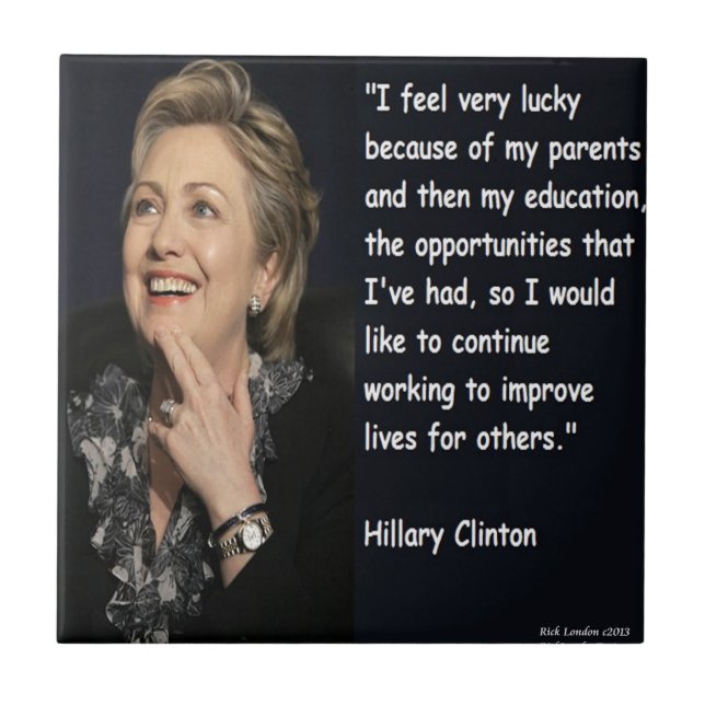 Hillary Clinton "My Parents & Education" Quote Tile (Front)