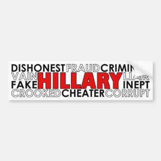 Hillary Clinton Negative Traits Bumper Sticker