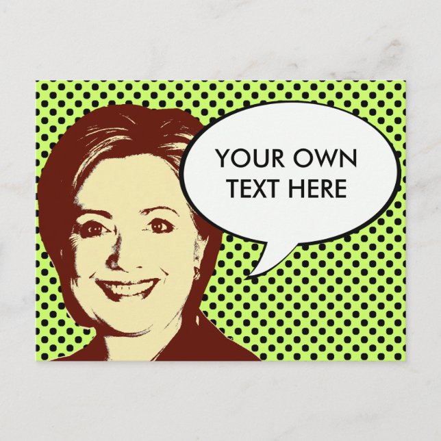 HILLARY CLINTON TALK BUBBLE POSTCARD (Front)