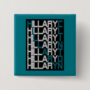 hillary clinton type stack 15 cm square badge