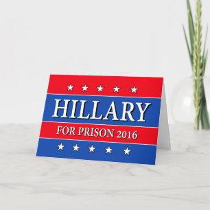 "HILLARY FOR PRISON 2016" CARD