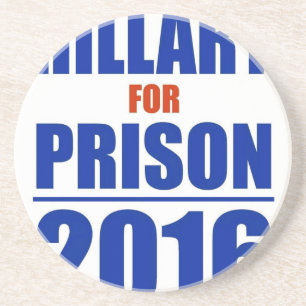 Hillary for Prison 2016 Coaster