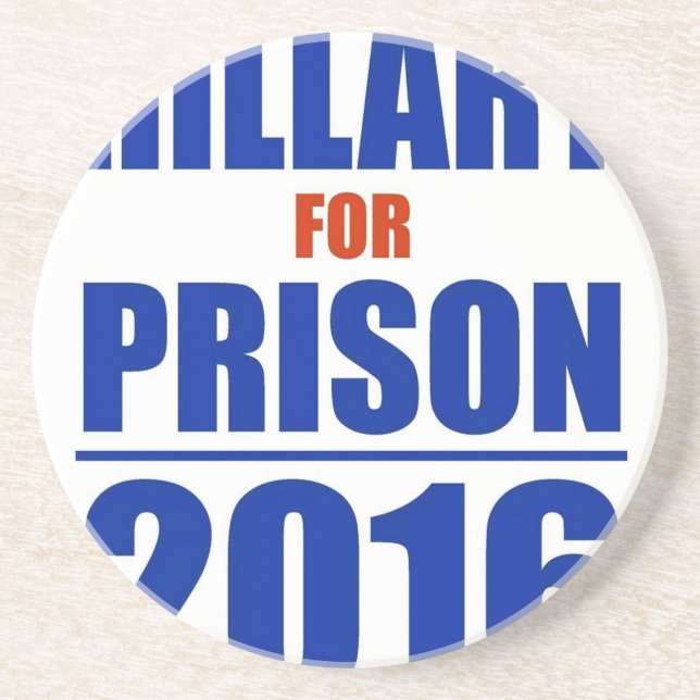 Hillary for Prison 2016 Coaster (Front)
