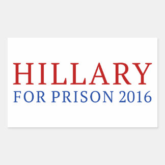 Hillary For Prison Rectangular Sticker