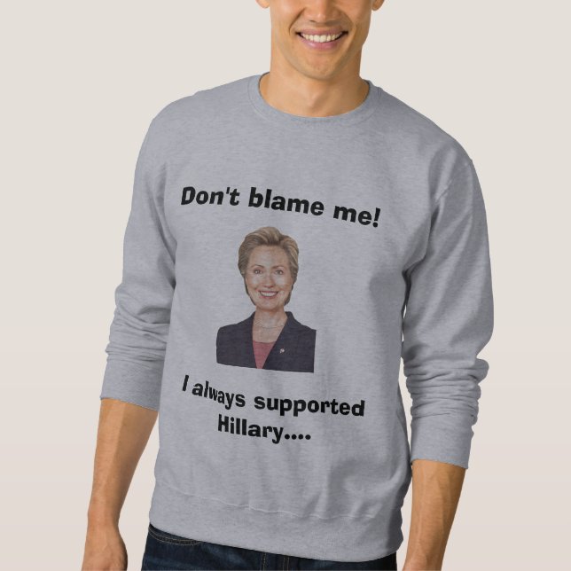 Hillary Forever Sweatshirt (Front)