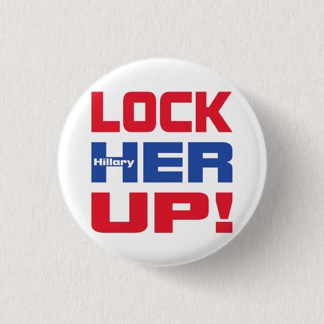 HILLARY LOCK HER UP 3 CM ROUND BADGE (Front)
