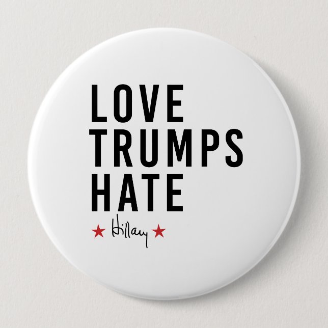 Hillary - Love Trumps Hate - 10 Cm Round Badge (Front)