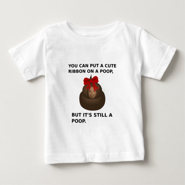 Hillary Poop Baby T-Shirt (Front)
