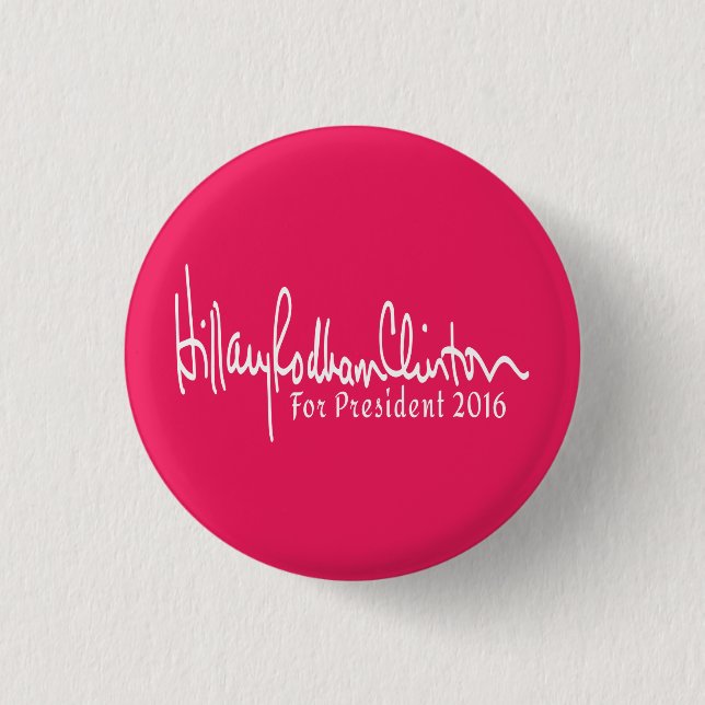 Hillary Rodham Clinton for President 2016 Button (Front)