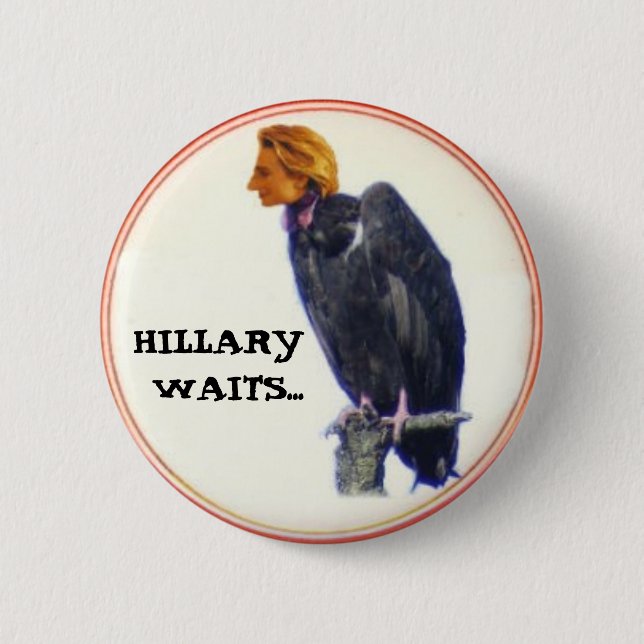 Hillary Vulture Button (Front)