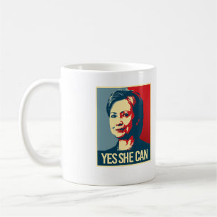 hillary - yes she can - - coffee mug