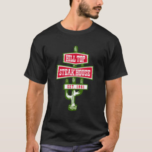 Hilltop Steakhouse T-Shirt
