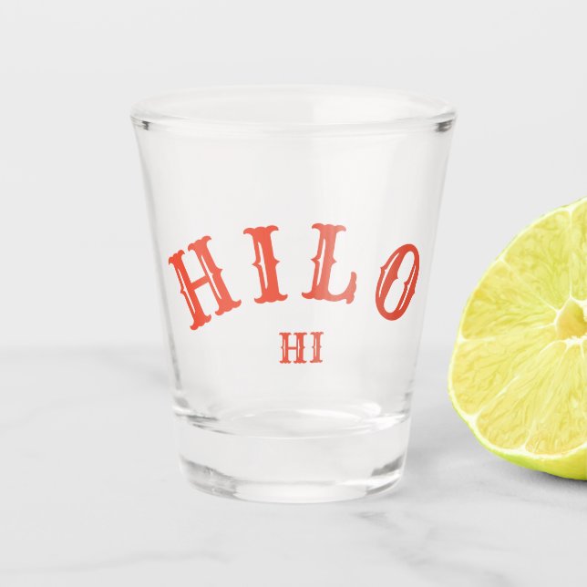 Hilo, Hawaiʻi Shot Glass (Front)