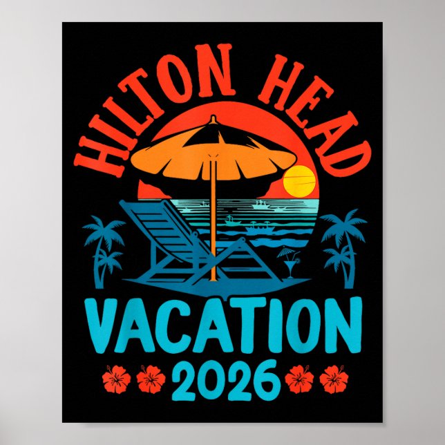 Hilton Head South Carolina 2026 Family Vacation Be Poster (Front)