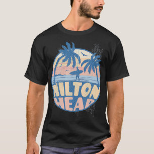 Hilton Head South olina Beach Surf Summer Vacation T-Shirt