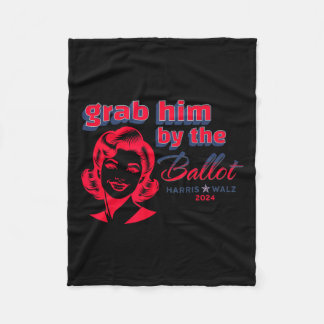 Him By The Ballot Kamala 2024 Funny Harris Electio Fleece Blanket