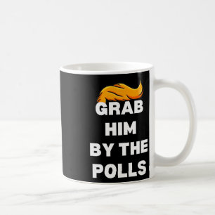 Him By The Polls Kamala Harris 47 47th President Coffee Mug