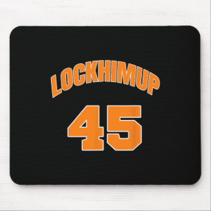 Him Up 45 Arrest Trump Jail Trump Anti Trump Mouse Pad