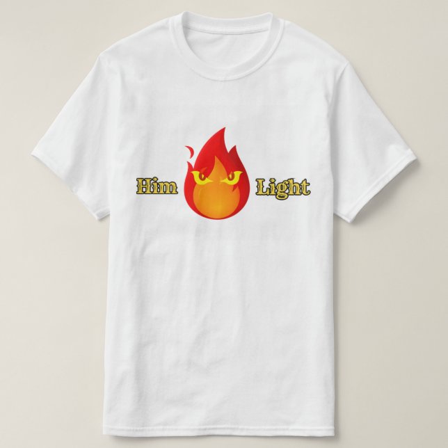 HimLight Fire  T-Shirt (Design Front)