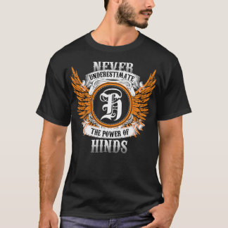 Hinds Name Shirt Never Underestimate The Power Of