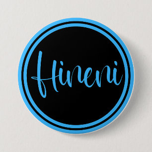 Hineni - Here I Am 7.5 Cm Round Badge