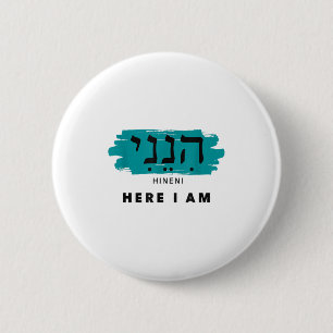 Hineni Here I Am Baruch Hashem In Hebrew 6 Cm Round Badge