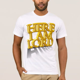 Hineni - Here I am Lord T-Shirt