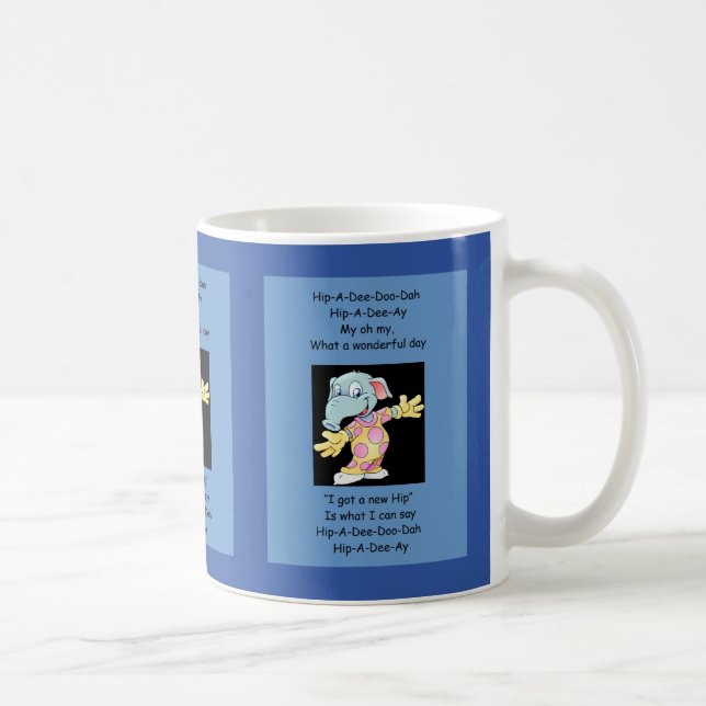 Hip-A-Dee-Doo-Dah Coffee Mug (Right)