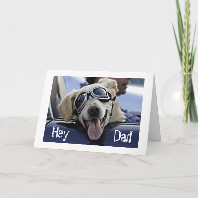 HIP DOG SAYS "HEY DUDE HAVE A COOL *FATHER'S DAY* CARD (Front)